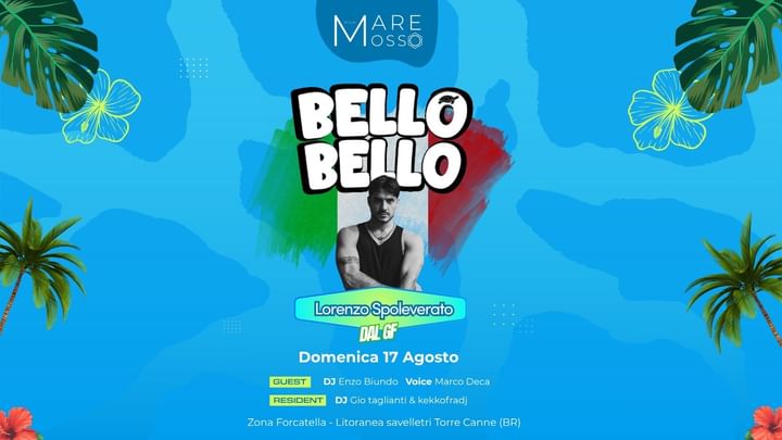 Cover for event: 17 Agosto BELLO BELLO + Lorenzo Spolverato @Mare Mosso Beach Club