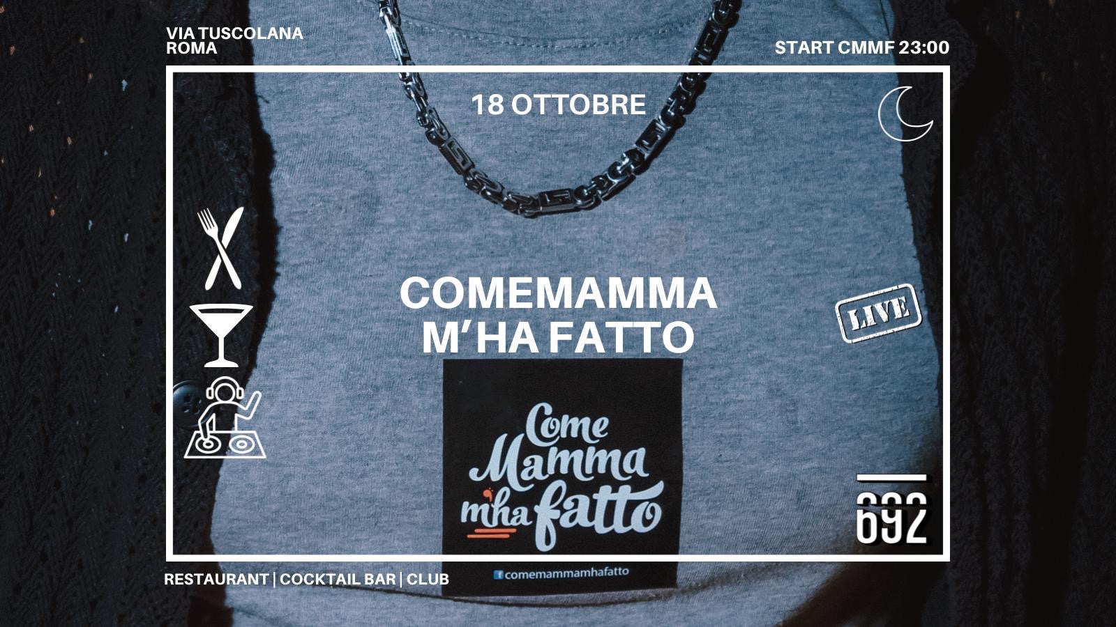 18.10.25 Comemammamhafatto @ 692 Secret Garden