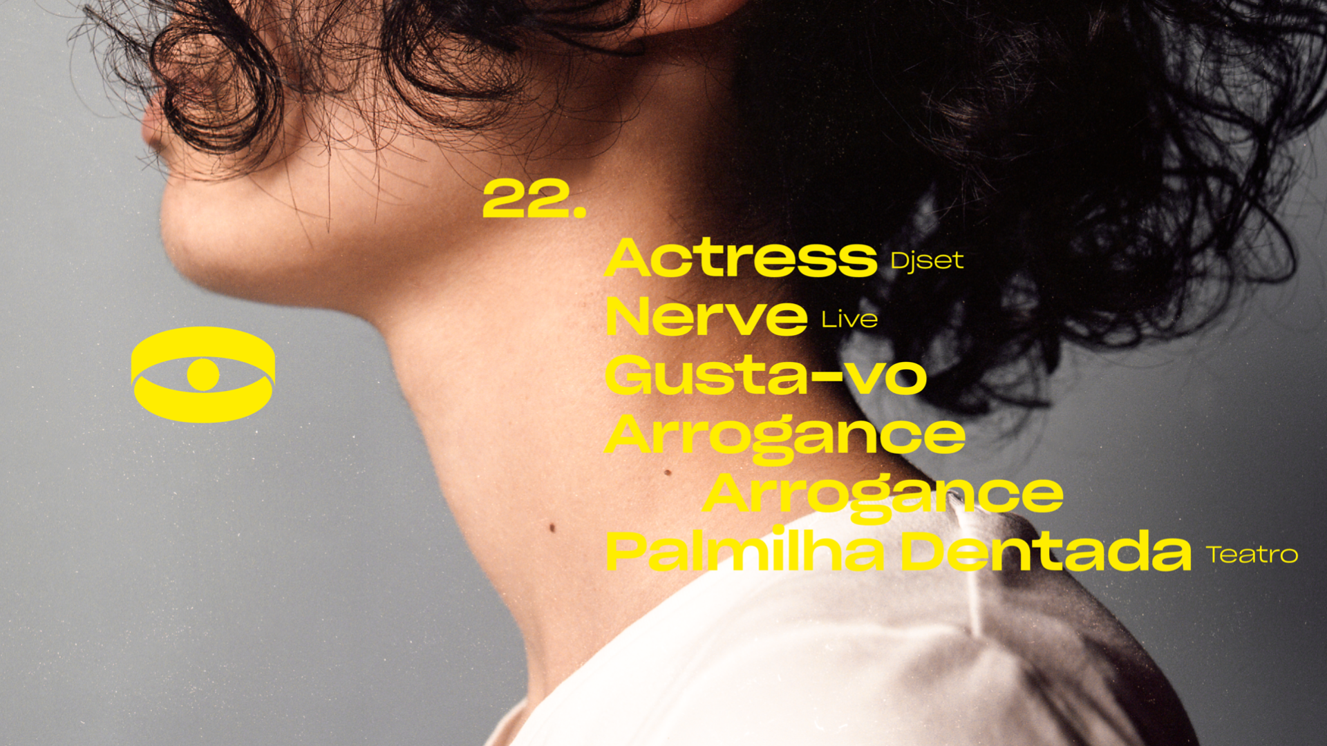 1º Aniversário: Nerve (live), Actress (djset), Arrogance Arrogance, Gusta-vo image