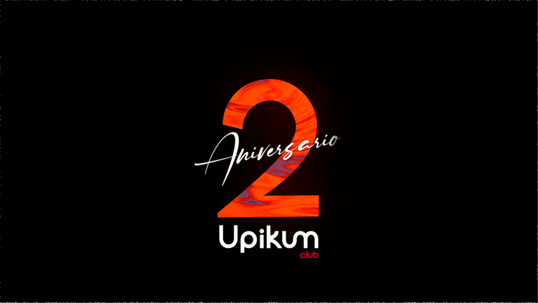 2 ANIVERSARIO UPIKUM