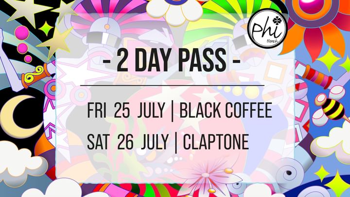 Cover for event: 2-DAY PASS - BLACK COFFEE + CLAPTONE