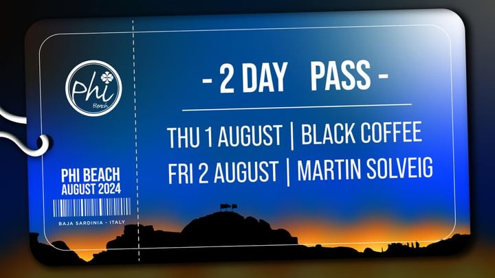 Cover for event: 2-DAY PASS - BLACK COFFEE & MARTIN SOLVEIG