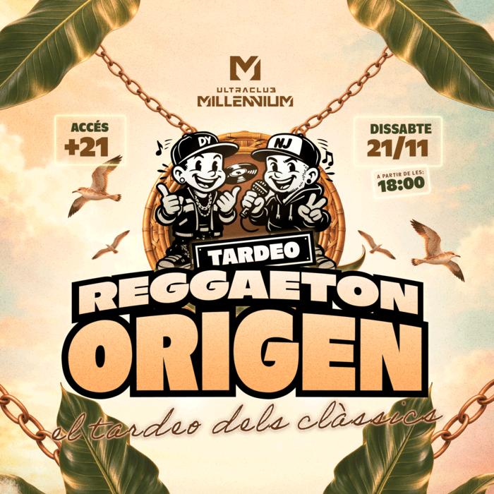 Cartel de Tardeo +21 Reggaeton Origen en Ultraclub Millennium