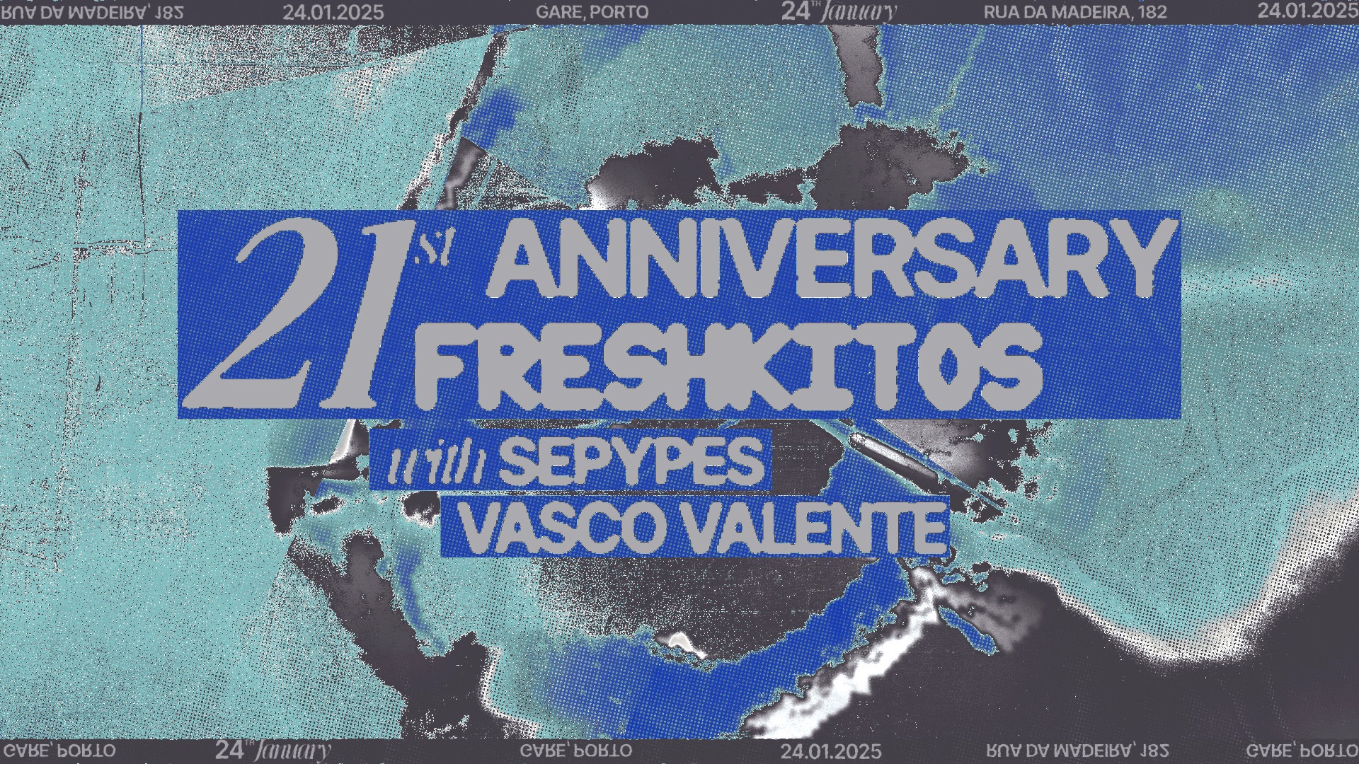 21 Years of Freshkitos with Sepypes & Vasco Valente image