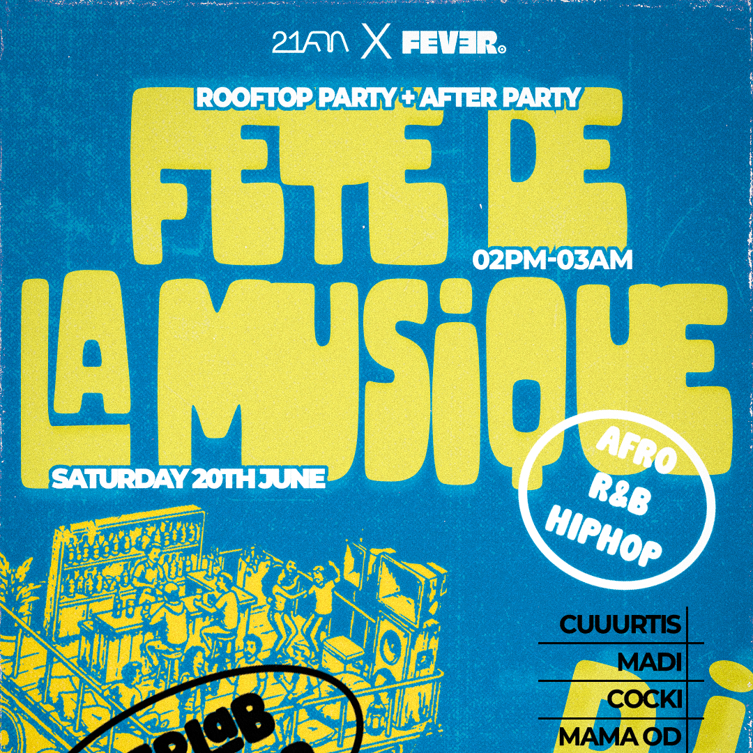 21AM x FEVER · FÊTE DE LA MUSIQUE : ROOFTOP + AFTERPARTY image