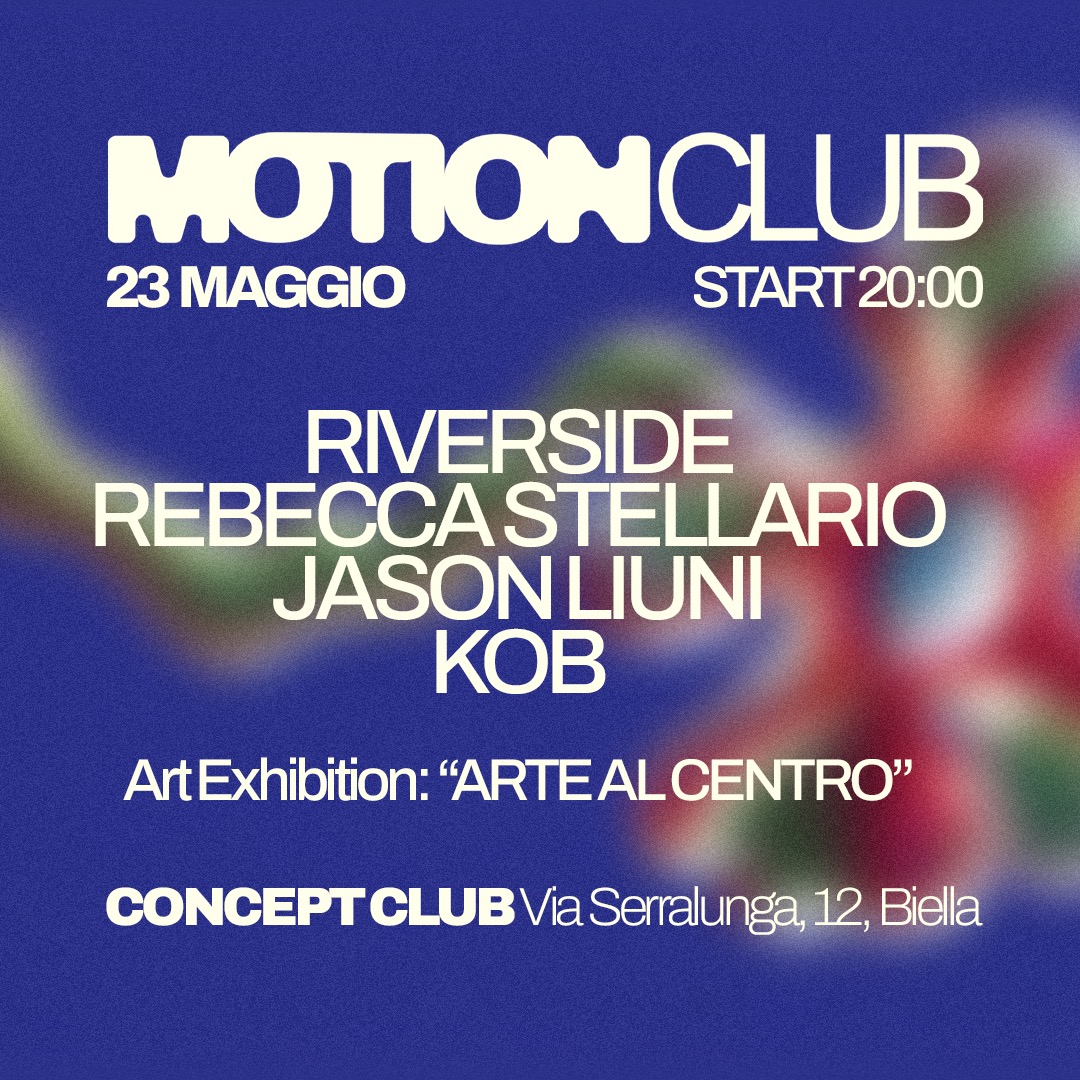 23/05: Motion Club @ Concept Club Biella image