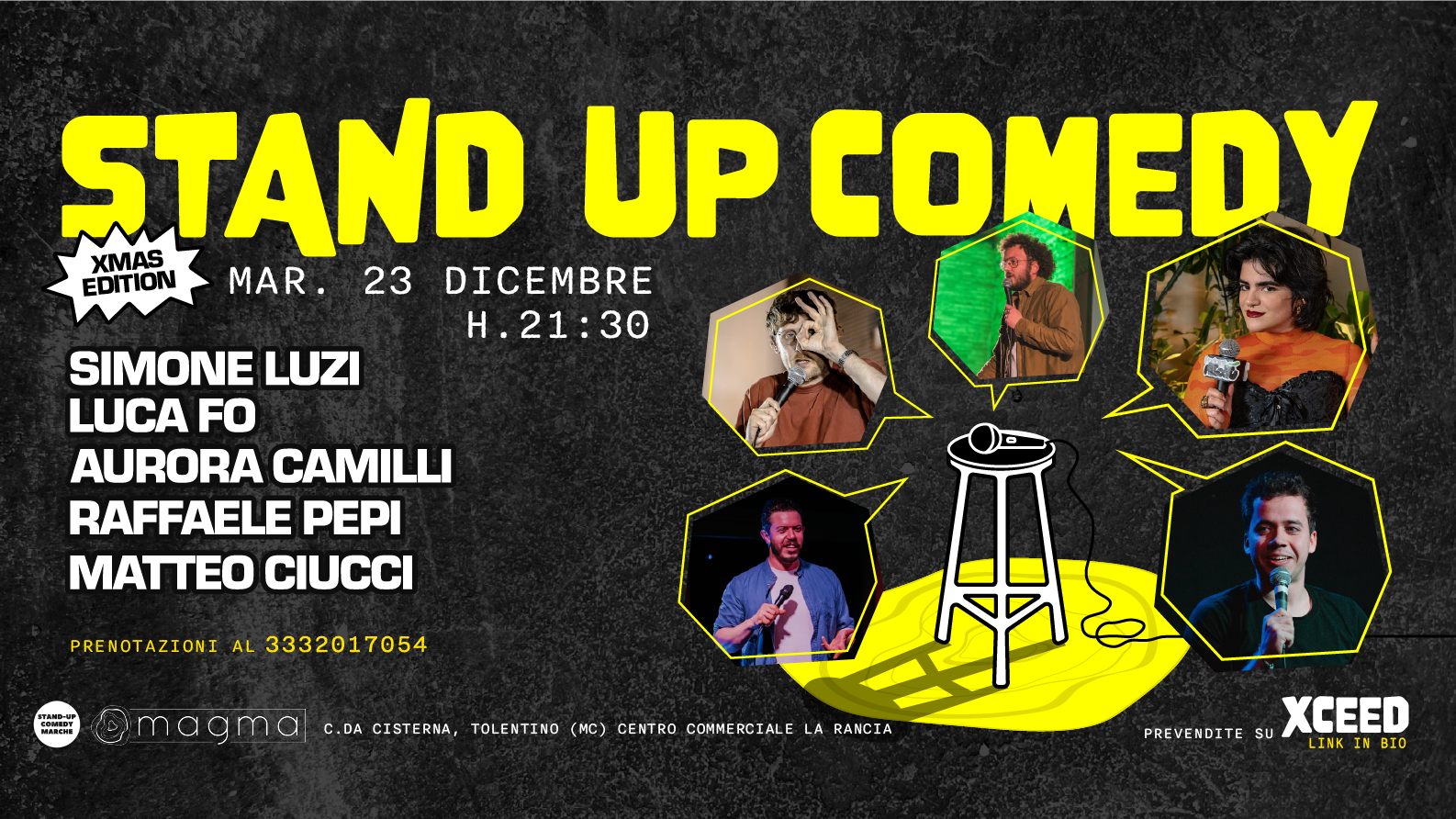 23DICEMBRE–STAND UP COMEDYMAGMA-SIMONE LUZI–AURORA CAMILLI–RAFFAELE PEPI–MATTEO CIUCCI–LUCA FO image