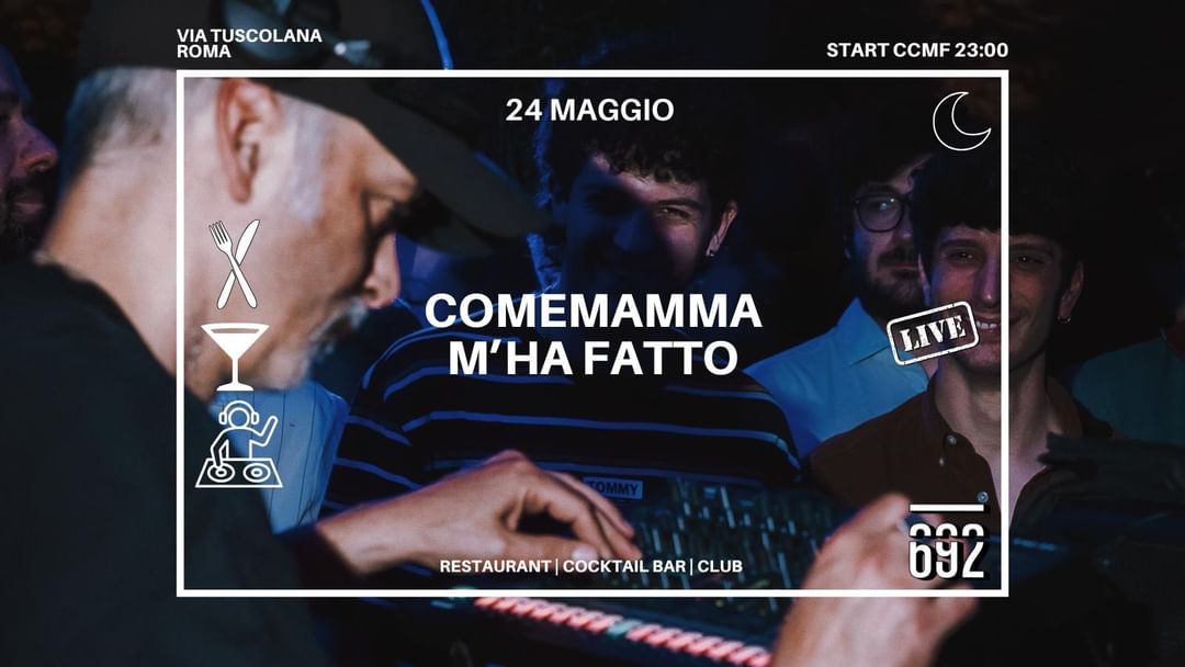 Copertina evento 24-05 Comemammamhafatto @ 692 Secret Garden