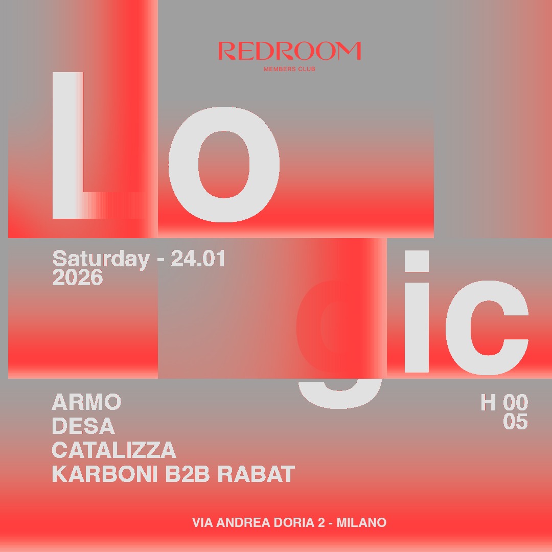 24.01 REDROOM PRESENTS LOGIC w// ARMO-DESA-CATALIZZA &KARBONI B2B RABAT image