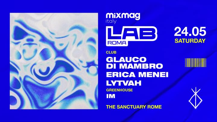 Cover for event: 24.05 - MIXMAG LAB  - Glauco Di Mambro, Erica Menei, Lytvah