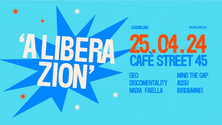 Cover for event: 25/04: A' LIBERAZION' @CAFESTREET 45