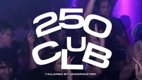 Cover for event: 250 Club Tailored by Underwater: Upper Room