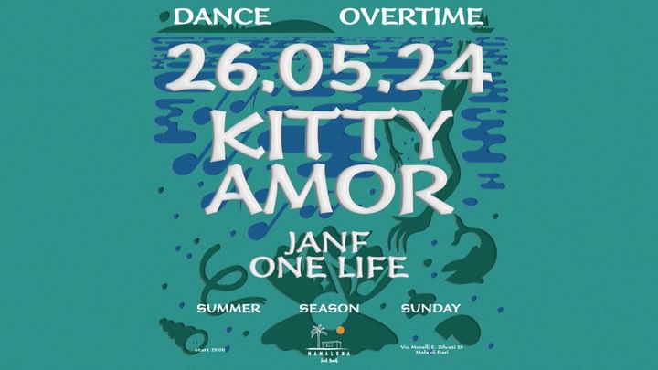 Cover for event: 26.05 DANCEOVERTIME W// KITTY AMOR @Mamalunasoulbeach
