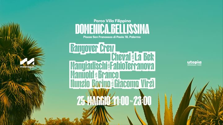 Cover for event: 25.05 DOMENICA BELLISSIMA @ PARCO VILLA FILIPPINA