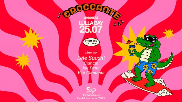 Cover for event: 25.7  CROCCANTE at LULLABAY with Lele Sacchi and More