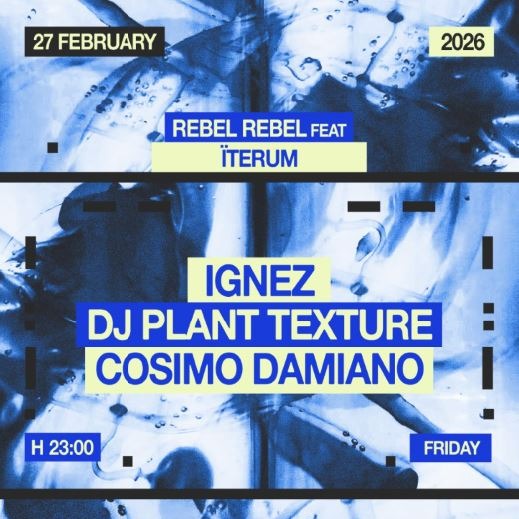27|02|2025 RR feat ÏTERUM pres IGNEZ - DJ PLANT TEXTURE - COSIMO DAMIANO