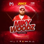 27/06 MIKY WOODZ BY JUICY image