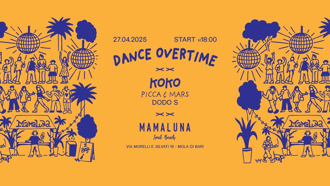 27.04 DANCEOVERTIME W// KOKO @Mamalunasoulbeach event cover