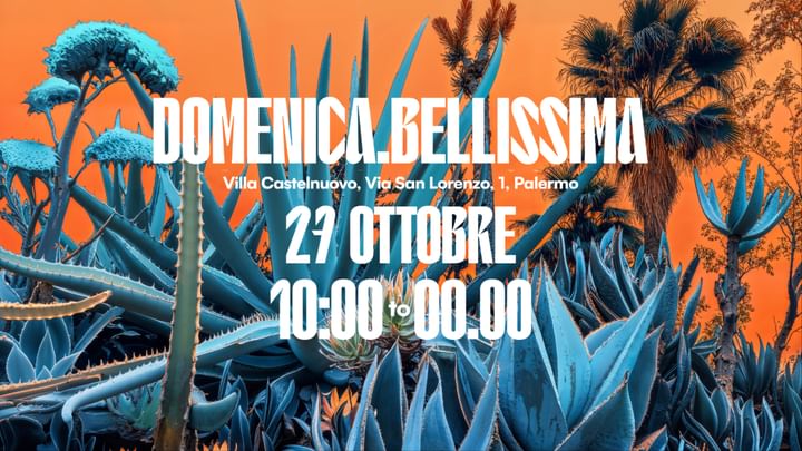 Cover for event: 27.10 | Domenica Bellissima @ Villa Castelnuovo, Palermo 