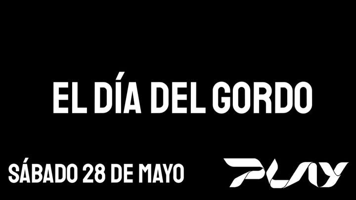 Cover for event: 28.05.22 - El Día Del Gordo
