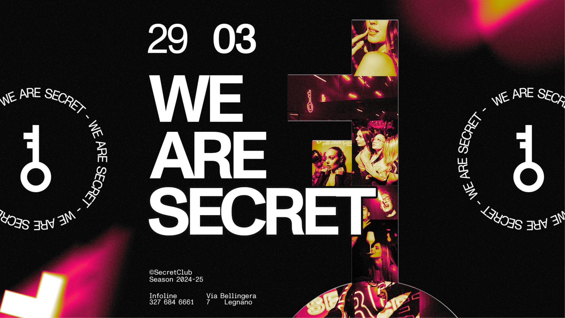 29.03 WE ARE SECRET - IL SABATO NOTTE DI LEGNANO