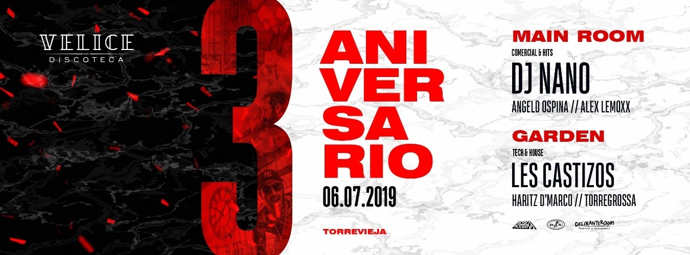 3.º Aniversario · Sábado 6 de Julio · Velice Discoteca