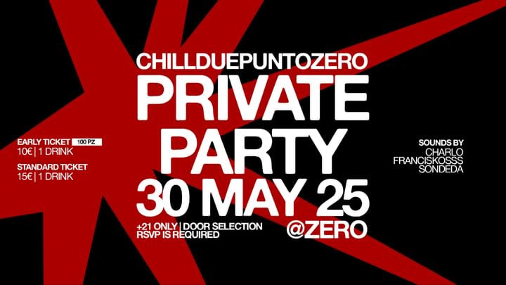 Cover for event: 30.05 - PRIVATE PARTY - CHILL 2.0