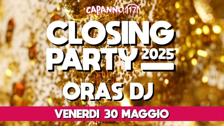 Cover for event: ✨ 30.05.25 - CLOSING PARTY al Capanno17 ✨ La fine è solo l’inizio (ma prima si balla)