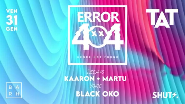 Cover for event: 31 GENNAIO - ERROR 404