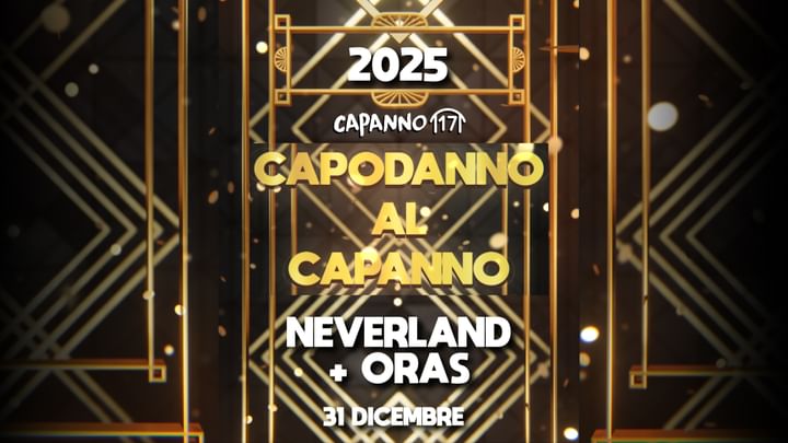 Cover for event: 31.12.24 - CAPODANNO AL CAPANNO con Neverland + Oras DjSet