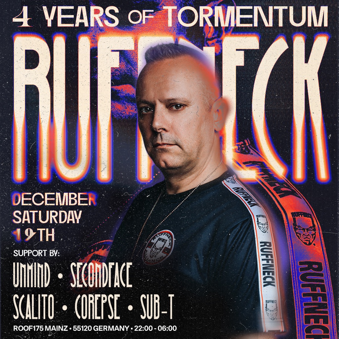 4 Years of Tormentum w/ RUFFNECK