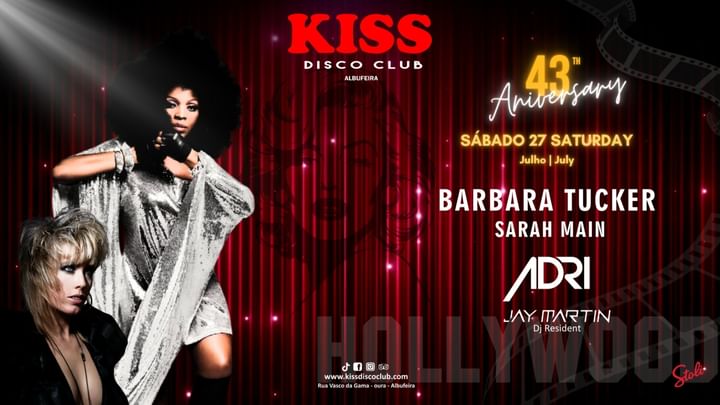 Cover for event: 43º KISS DISCO CLUB // Barbara Tucker Live & Hollywood Party with Dj Adri