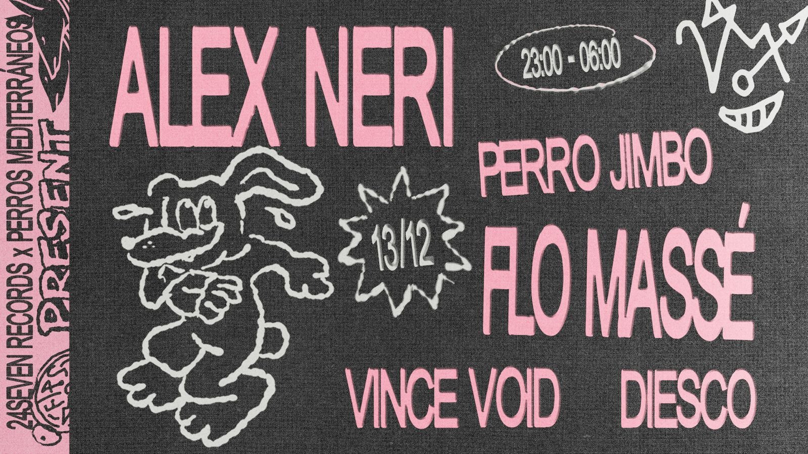 24Seven Records & Perros Mediterráneos present: ALEX NERI & FLO MASSÉ  image