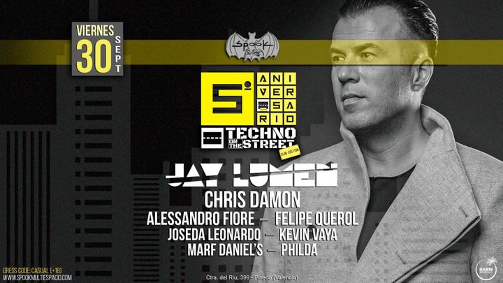 Cover for event: 5º Aniv. TechnoOnTheStreet w/ Jay Lumen