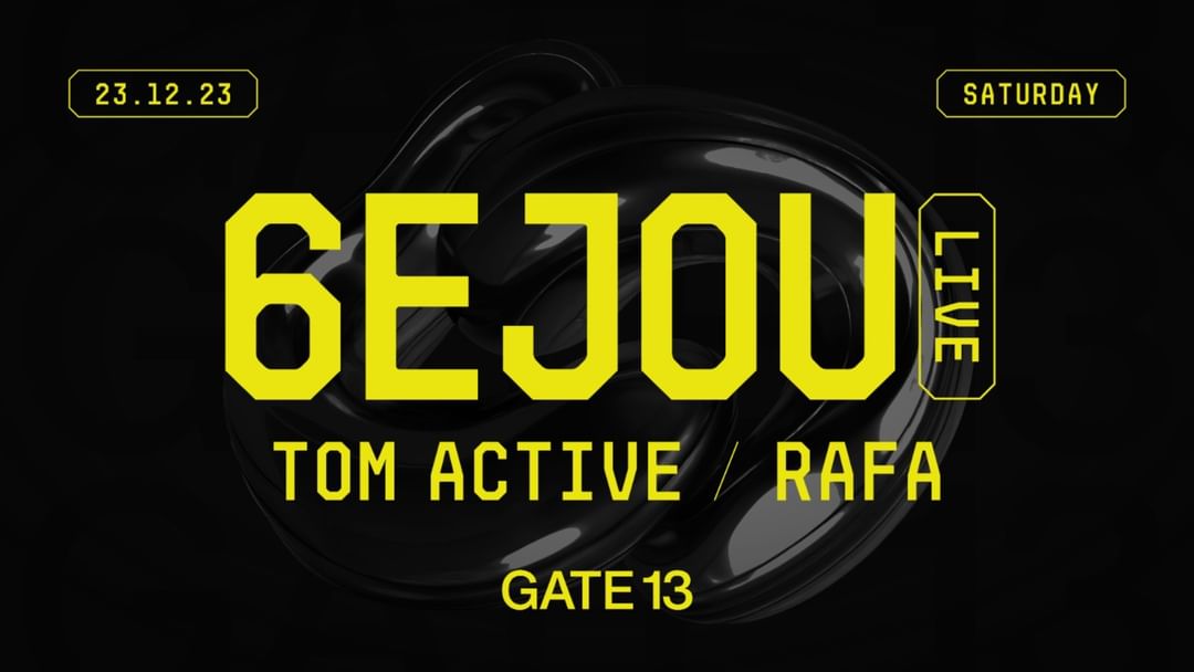 6EJOU LiVE - TOM ACTIVE - RAFA  event cover