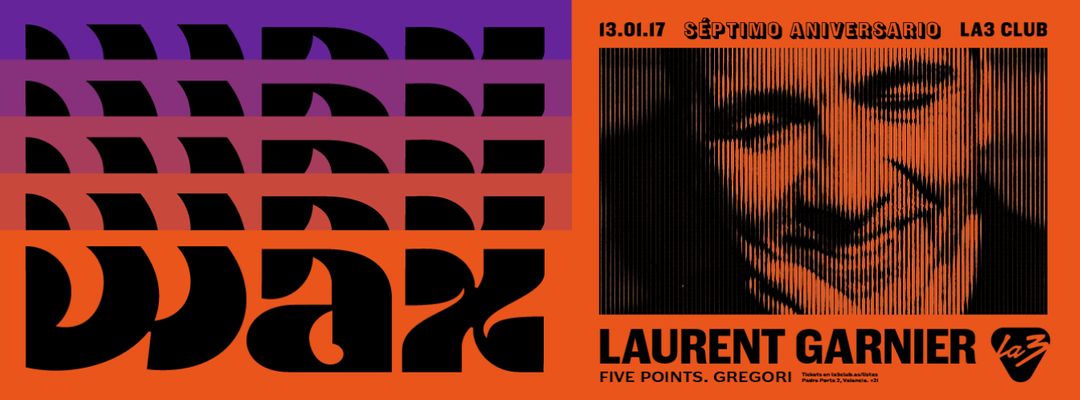 Couverture de l'événement 7 Aniversario de La3 con Laurent Garnier presented by WAX