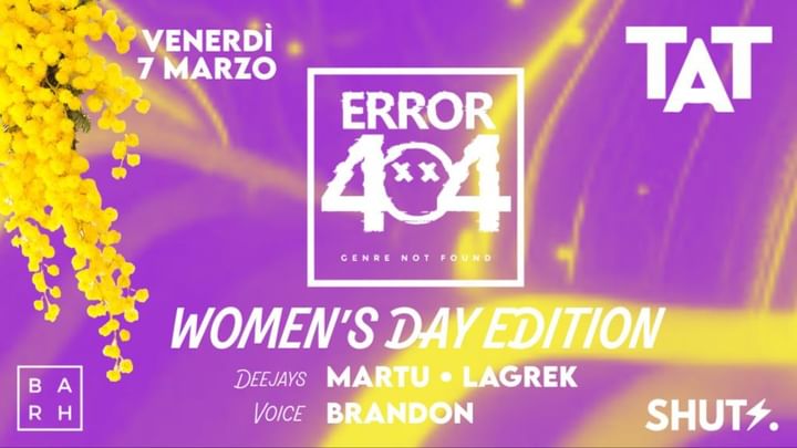 Cover for event: 7 MARZO- ERROR 404 WOMAN'S DAY 