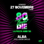 80's Never Die® - La Festa anni '80 più Grande d'Italia image