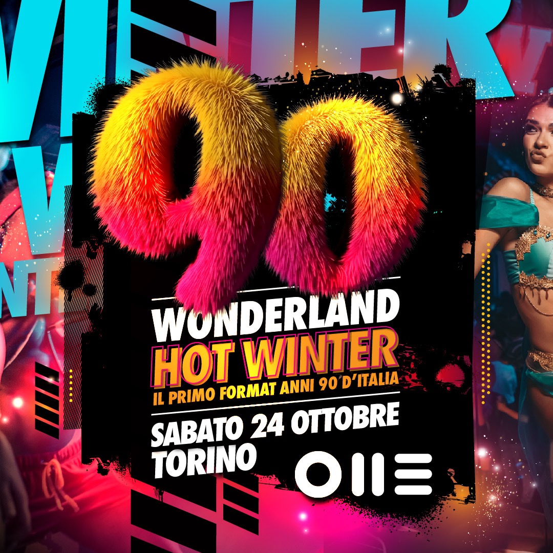 90 WONDERLAND - SATURDAY / One Torino
