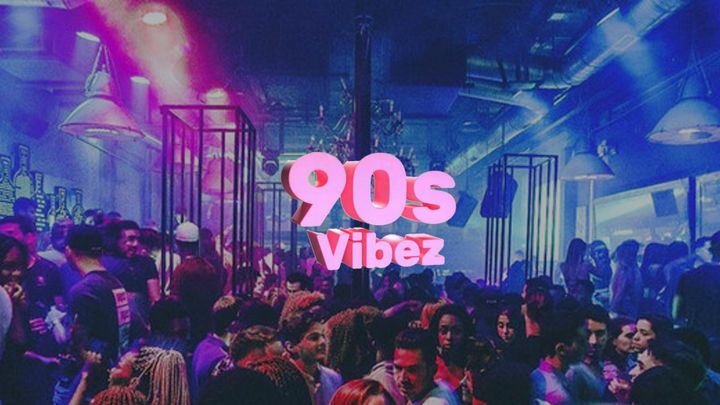 Cover for event: 90s Vibez at OttoZutz Club || LAST FREE TICKS