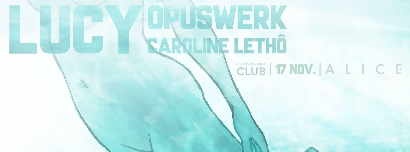 A L I C E 2.1 Lucy » Opuswerk » Caroline Lethô image