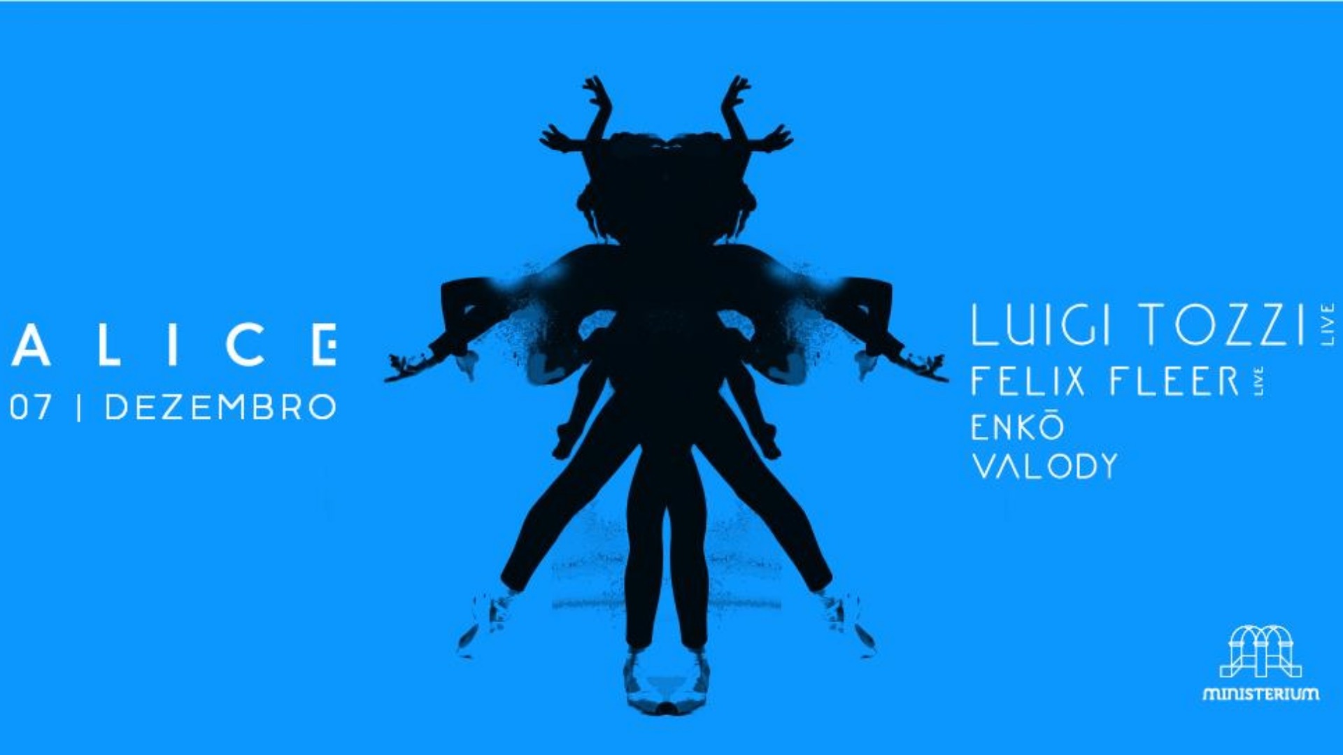 A L I C E 3.2 Luigi Tozzi live »Felix Fleer live »Enkō »Valody image