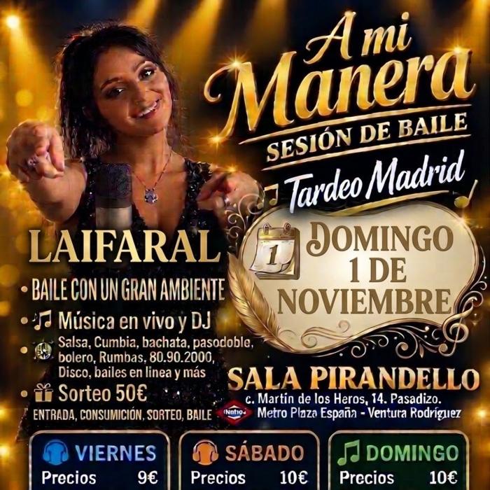 Cartel de A Mi Manera Tardeo en Pirandello I II III