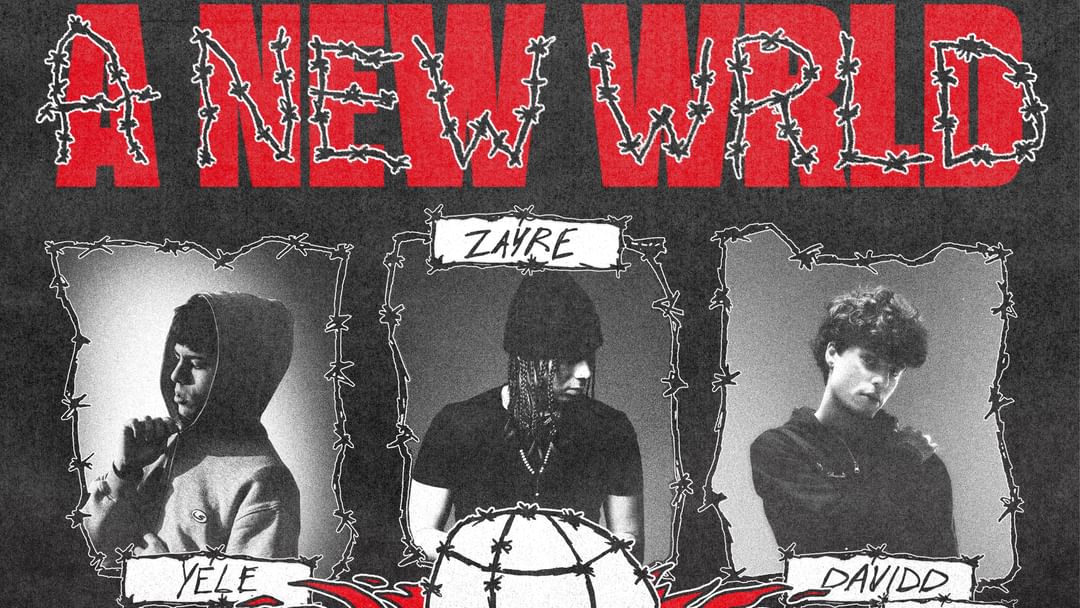 A NEW WRLD - ZAYRE – DAVÌDD – YELE-Eventplakat