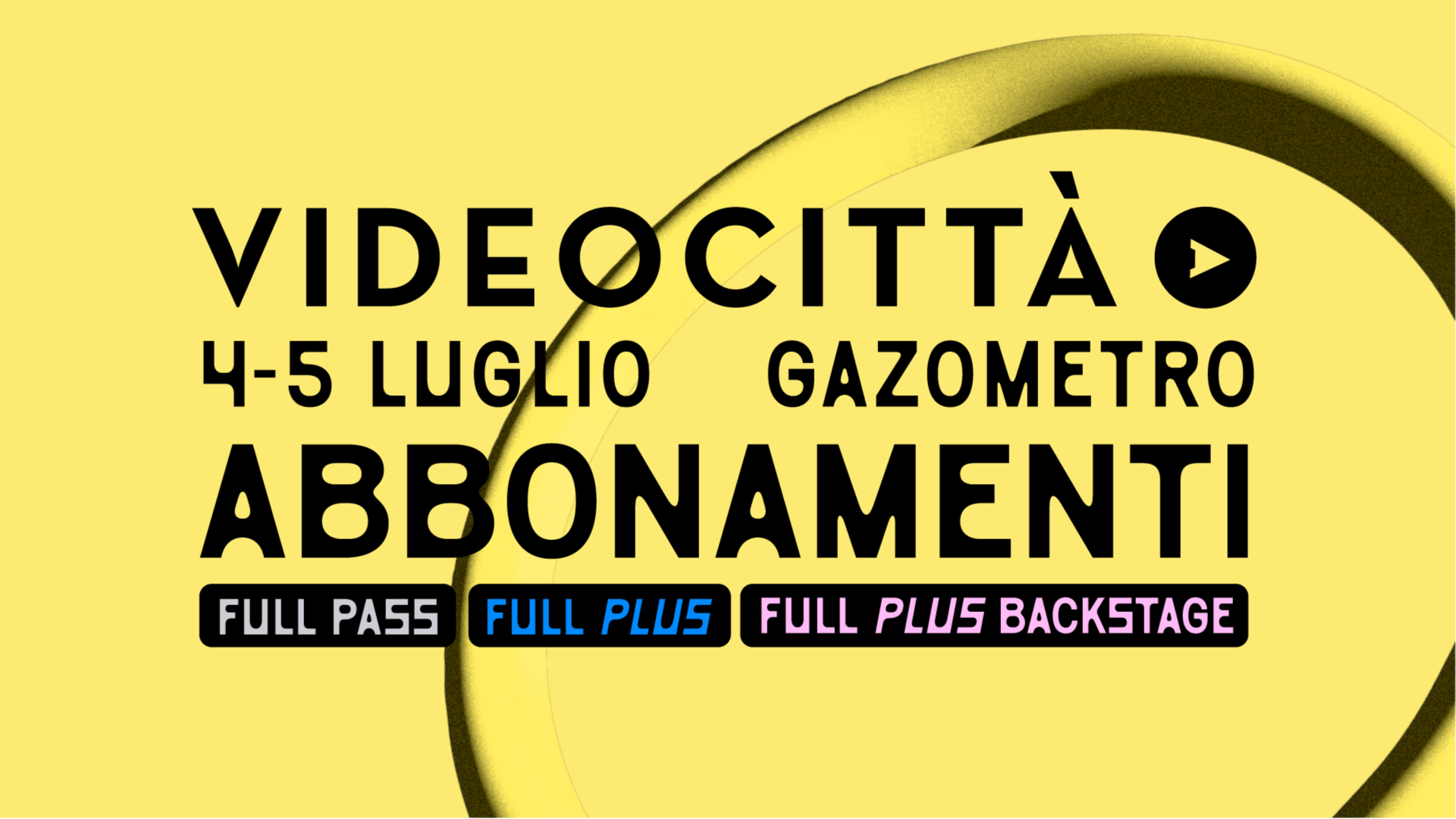 ABBONAMENTI WEEKEND - VIDEOCITTÀ 2025 image