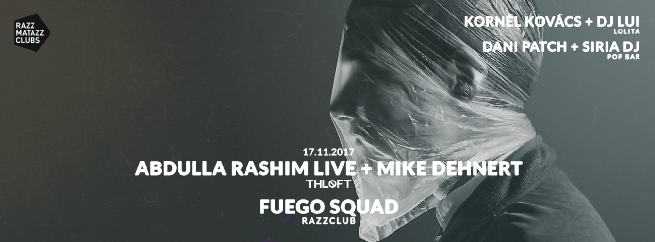 Abdulla Rashim LIVE @ The Loft & Fuego Squad @ Razzclub image