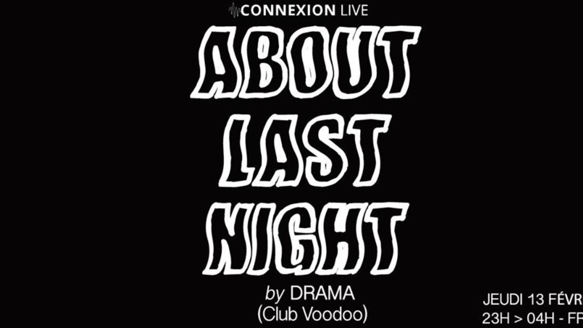 About Last Night by DRAMA (Club Voodoo) image