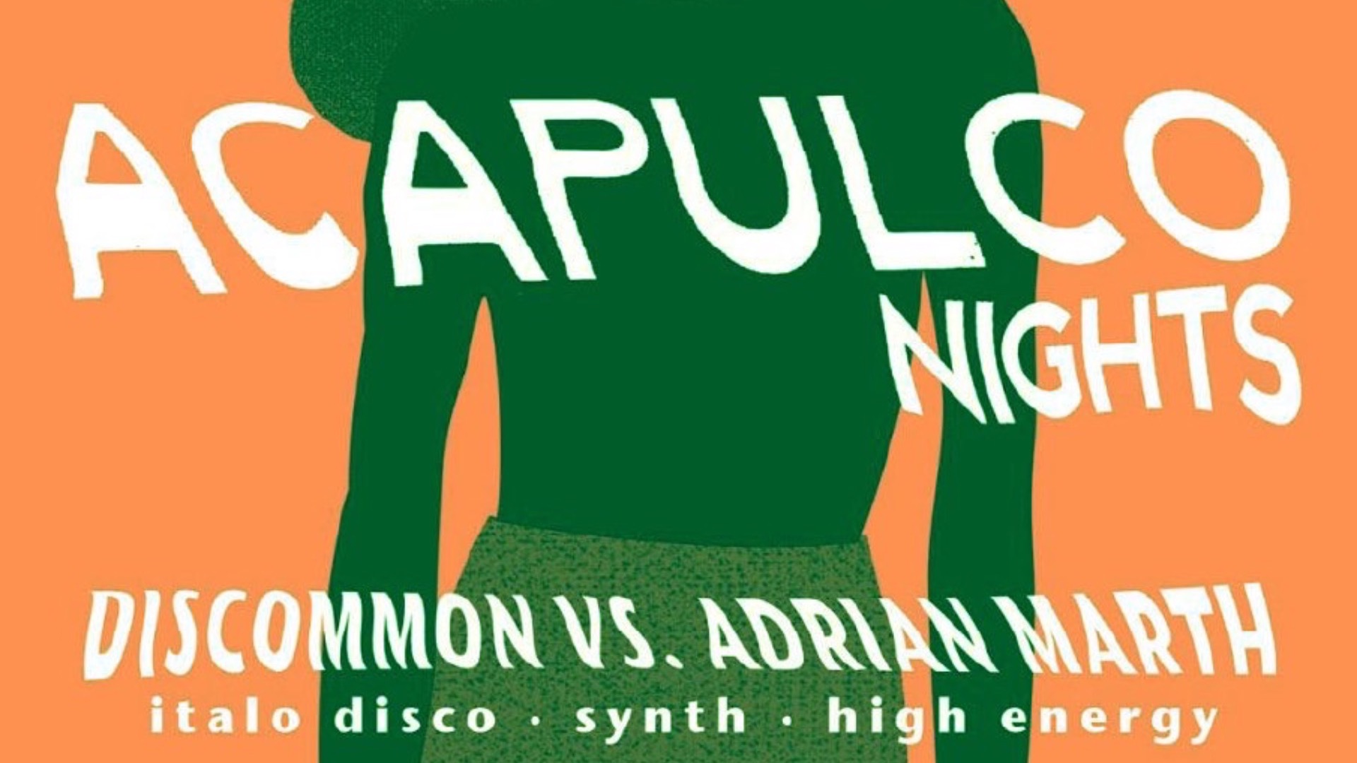 ACAOULCO NIGHTS w/ DISCOMMON & ADRIAN MARTH image