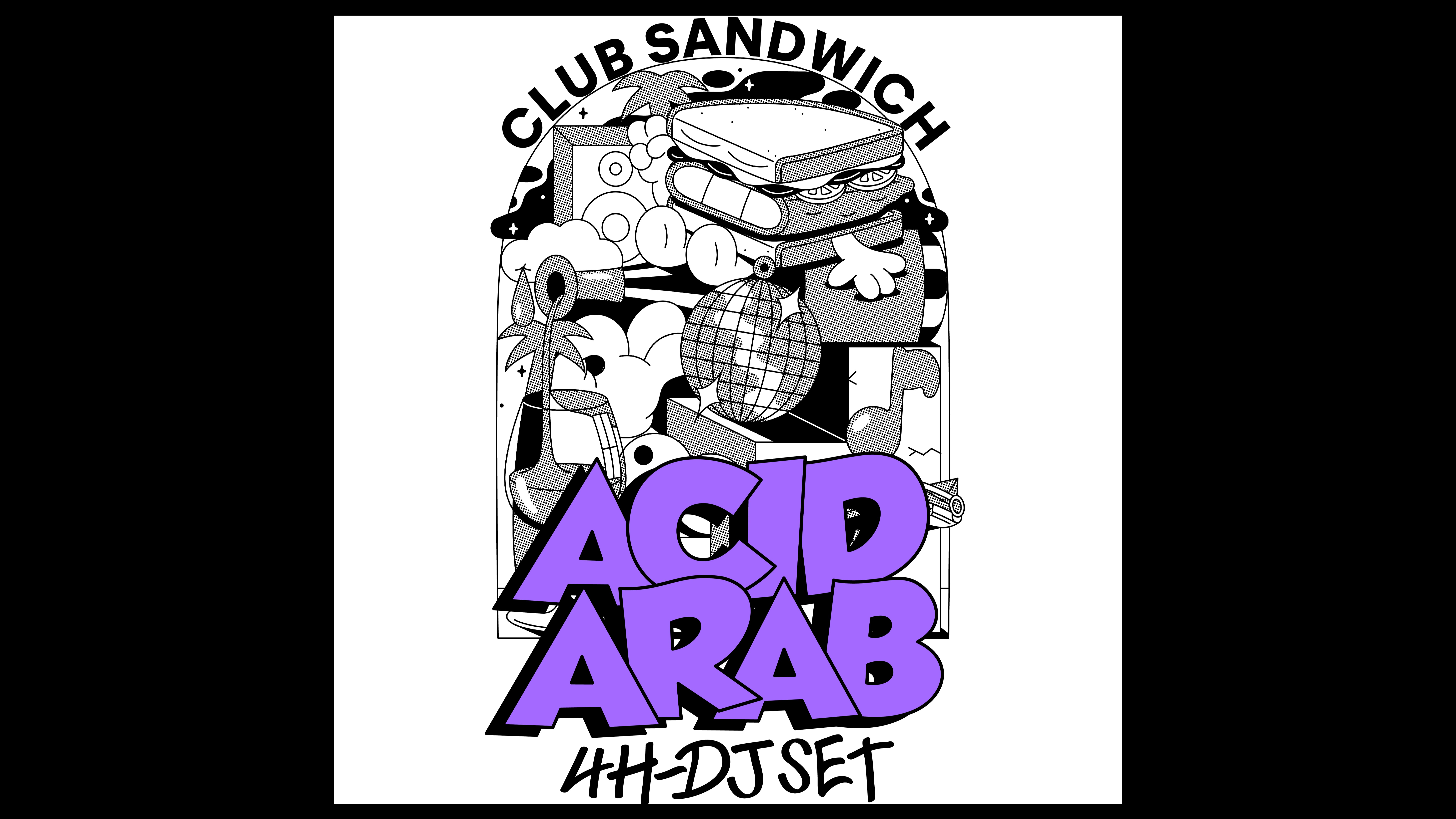 ACID ARAB - 4H DJ SET • CLUB SANDWICH • Montpellier, Rockstore