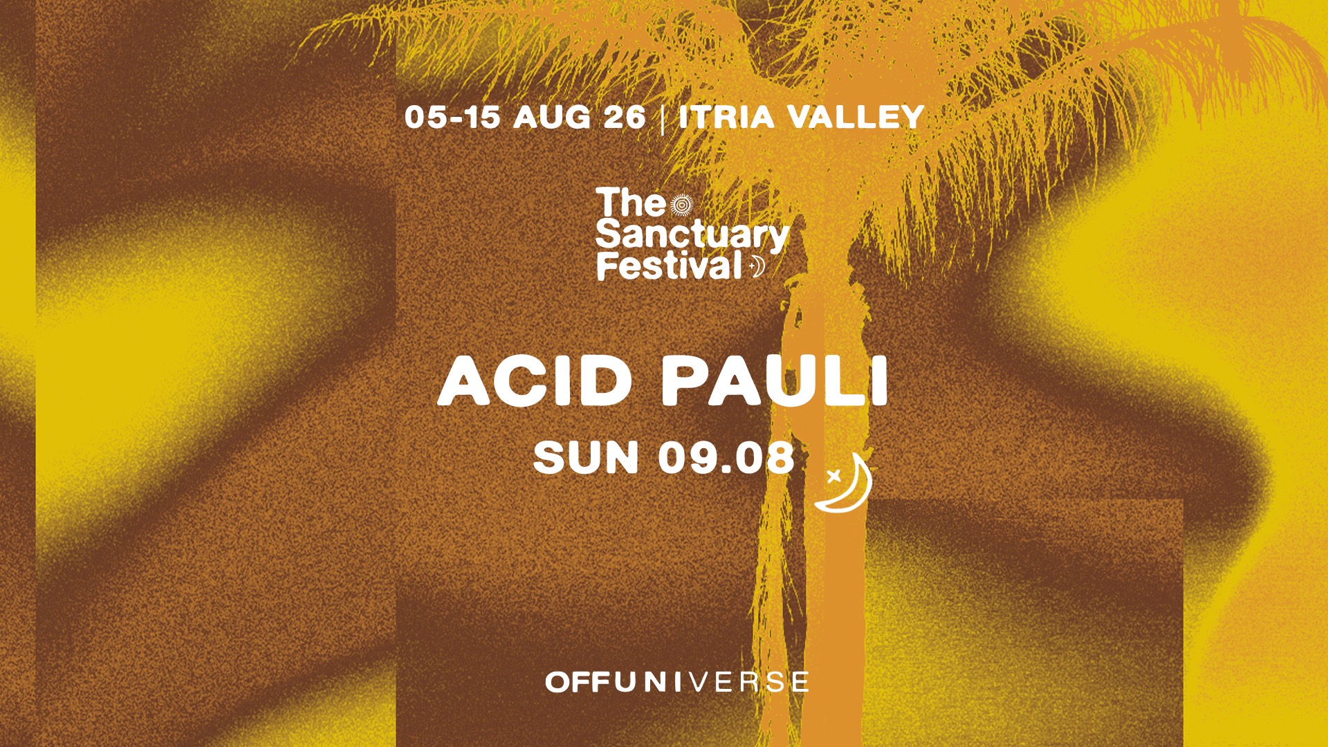 ACID PAULI 09.08 | THE SANCTUARY FESTIVAL